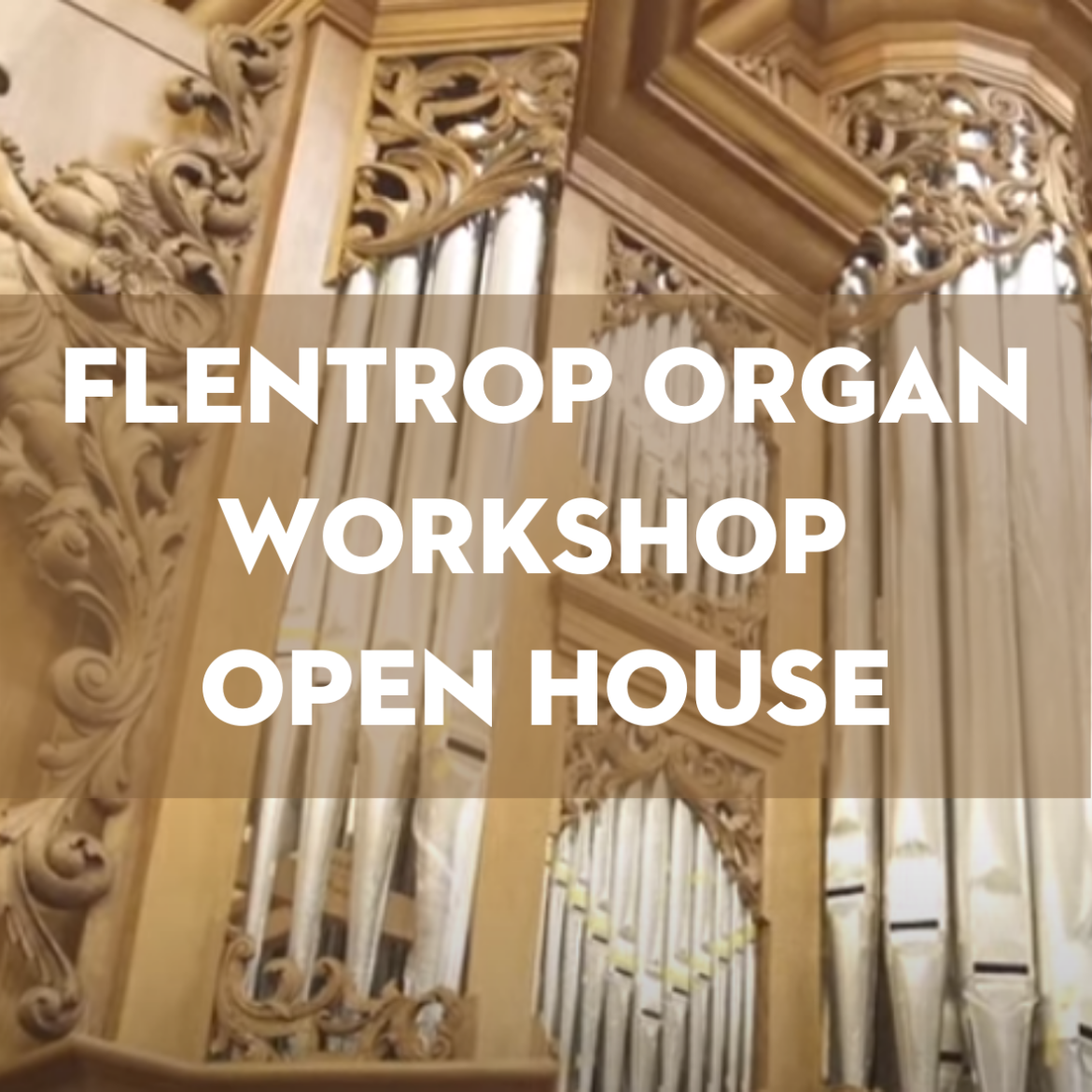 Flentrop Organ Workshop Open House