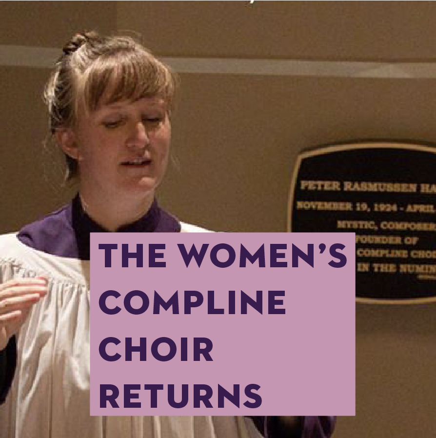 The Women’s Compline Choir Returns
