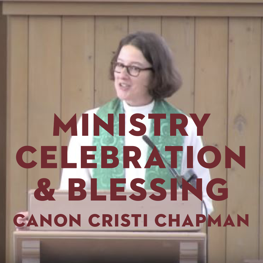 Ministry Celebration & Blessing for Canon Cristi’s Departure