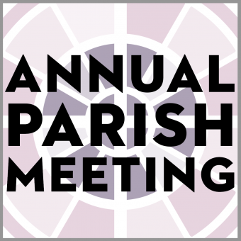 Parish Annual Meeting and Elections, 2021