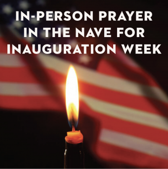 In-Person Prayer in the Nave for Inauguration Week