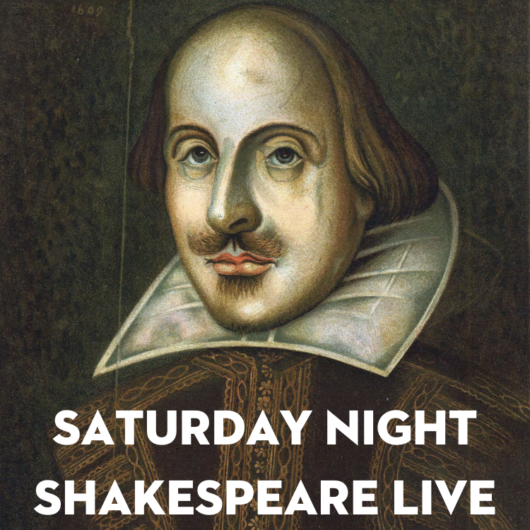 Saturday Night Shakespeare Live! with the 20s/30s