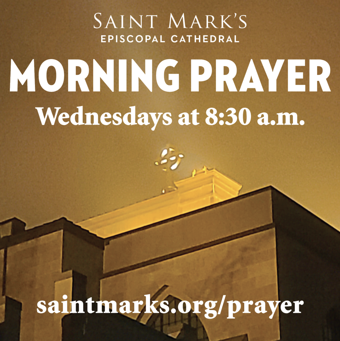 NEW! A Service of Morning Prayer— Wednesdays at 8:30 a.m.