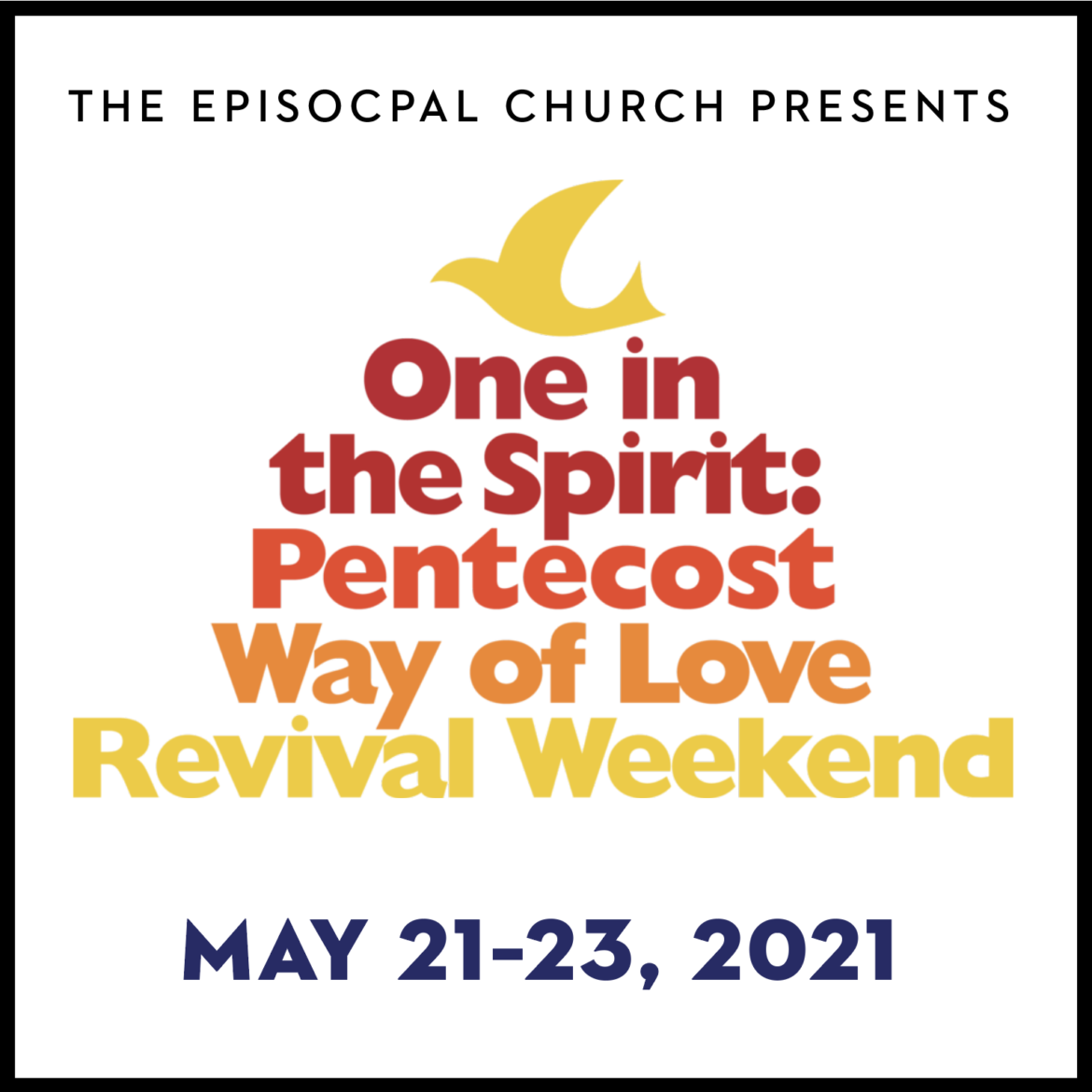 Pentecost “Way of Love” Revival Weekend