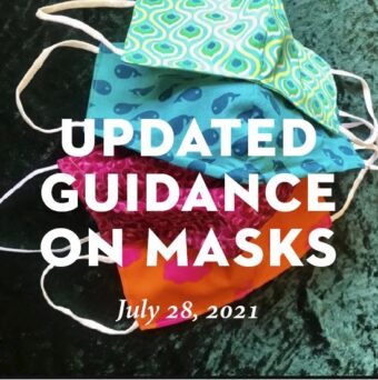 Updated Guidance on Masks—July 28, 2021