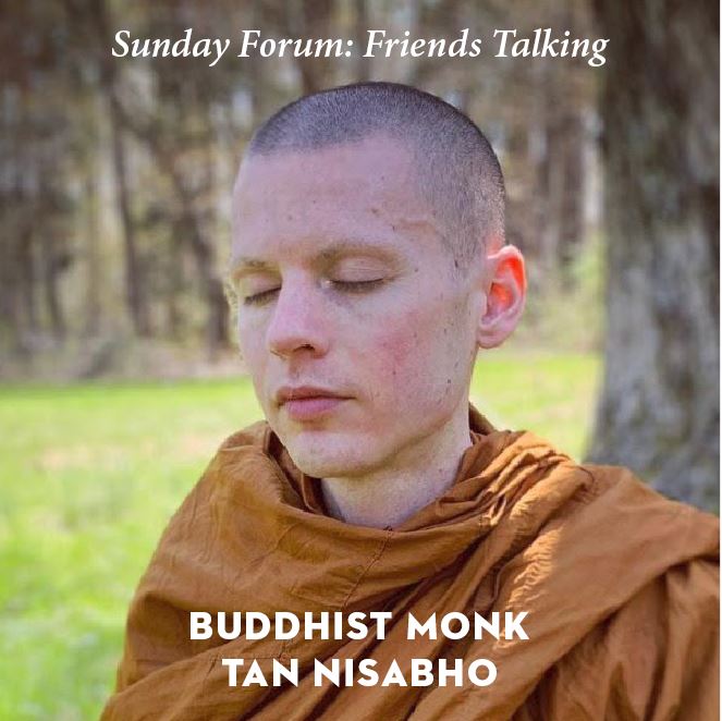 Friends Talking—Dean Thomason and Buddhist Monk Tan Nisabho