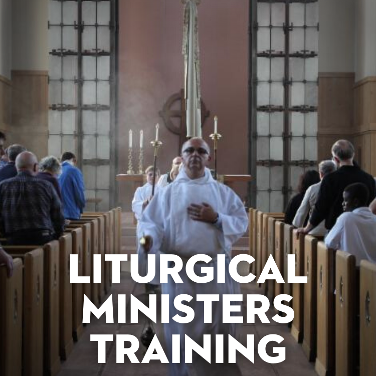 Fall 2023 Liturgical Ministers Training