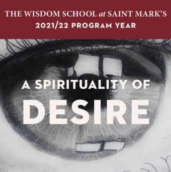 Wisdom School 21/22 Opening Plenary: A Spirituality of Desire