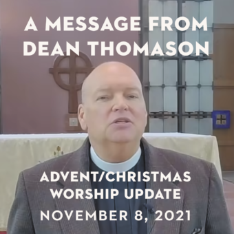 Advent/Christmas Worship Update—November 8, 2021