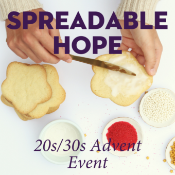 “Spreadable Hope”: An Advent Gathering to Benefit Edible Hope