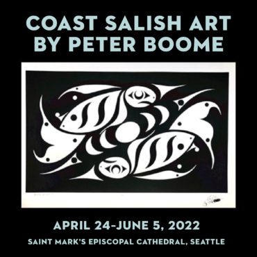 Art by Coast Salish Artist Peter Boome on Exhibit in the Cathedral Nave