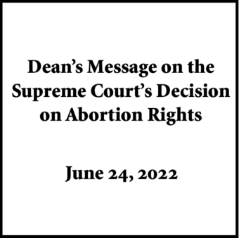Responding to the Supreme Court’s Dobbs Decision