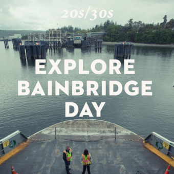 20s/30s Explore Bainbridge Day