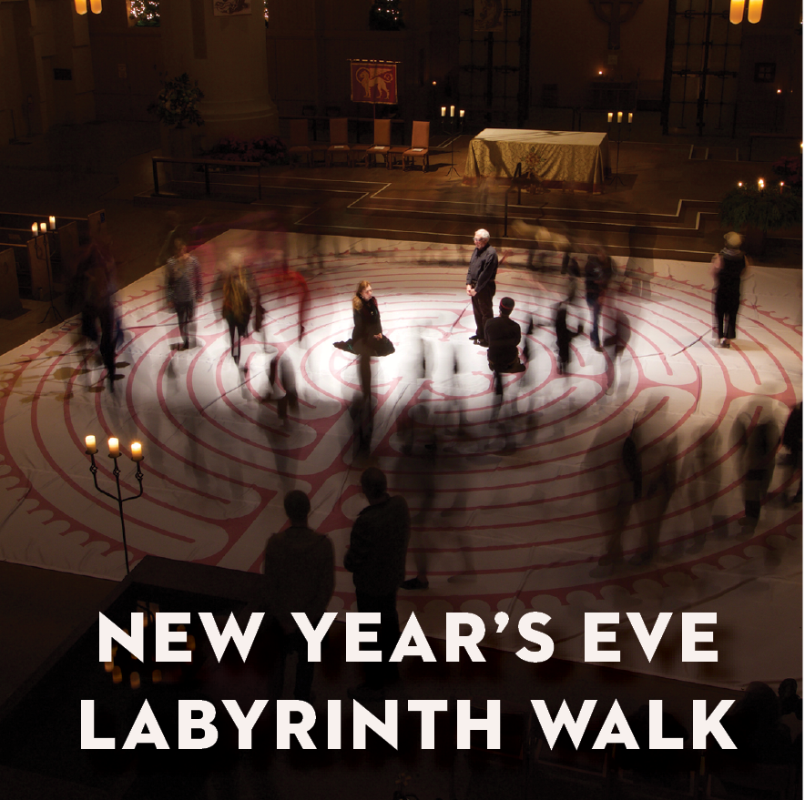 2023 New Year’s Eve Labyrinth Walk with Compline and Midnight Eucharist