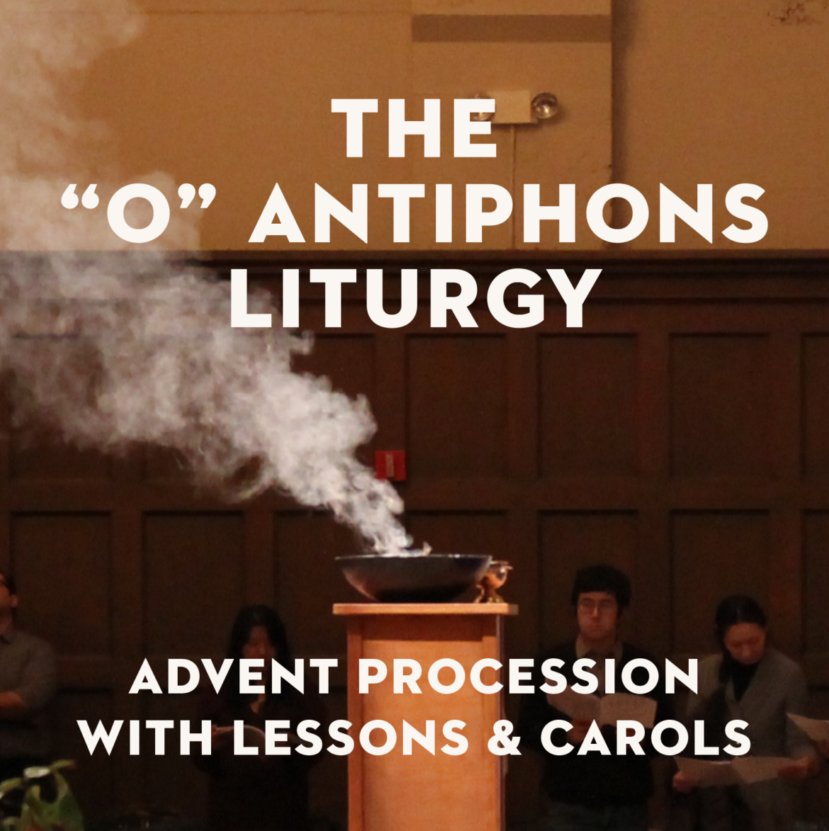 The “O” Antiphons Advent Liturgy, 2023