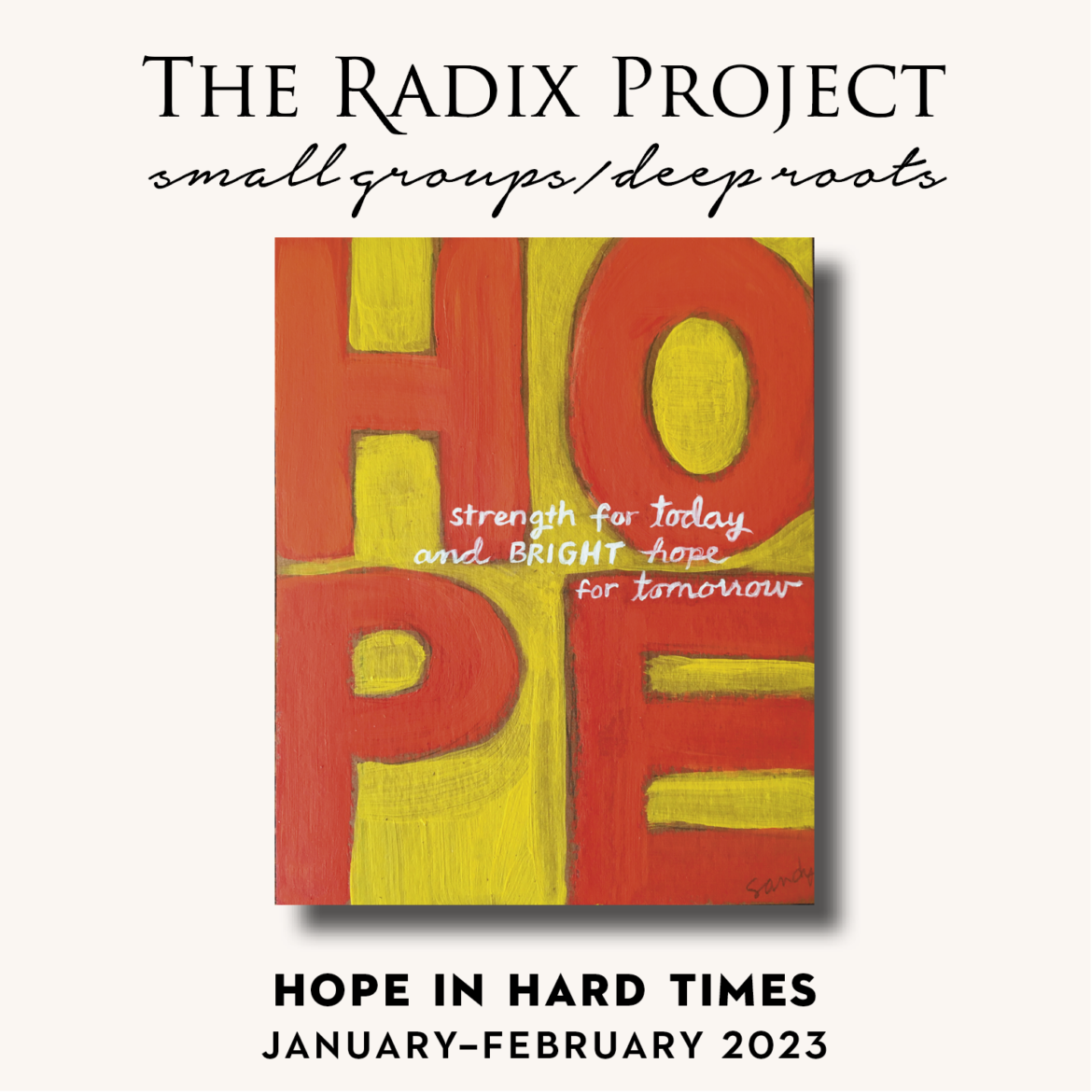 Radix 9: Hope in Hard Times
