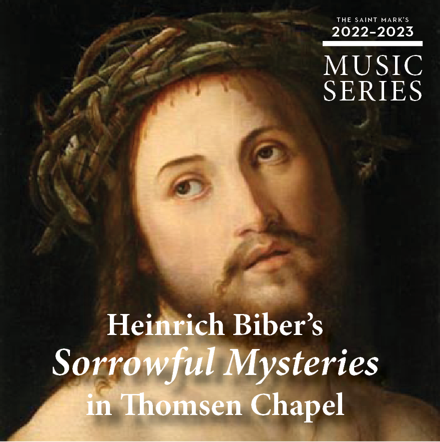 Biber’s Sorrowful Mysteries in Thomson Chapel