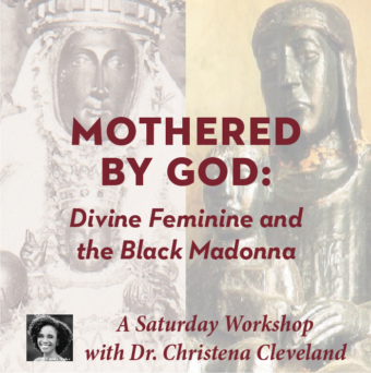 Mothered by God: Divine Feminine and the Black Madonna