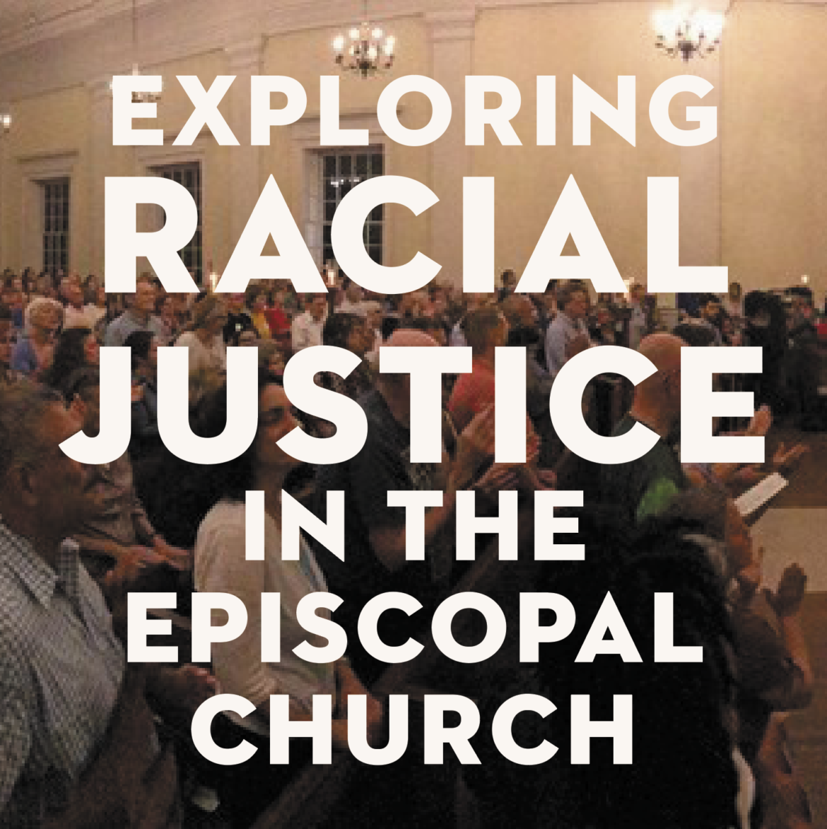 Exploring Racial Justice in the Episcopal Church