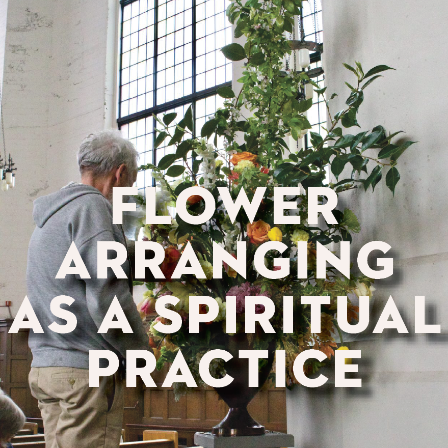 Flower Arranging as a Spiritual Practice Cancelled