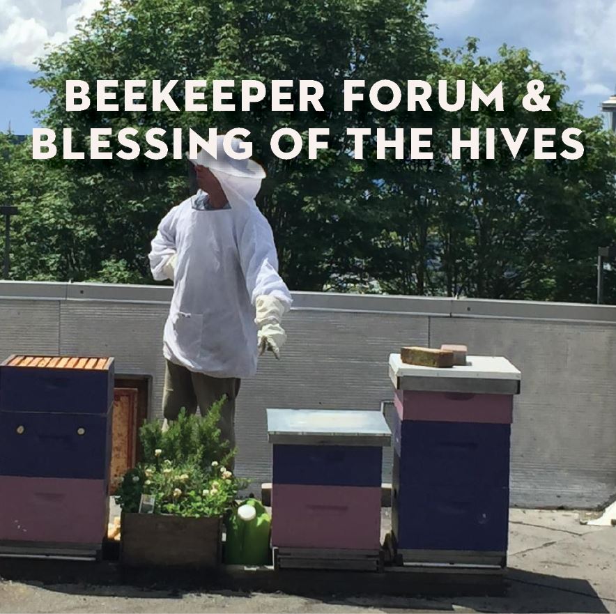 Beekeeper Forum & Blessing of the Hives, 2023