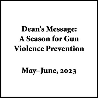 A Season for Gun Violence Prevention—May/June 2023