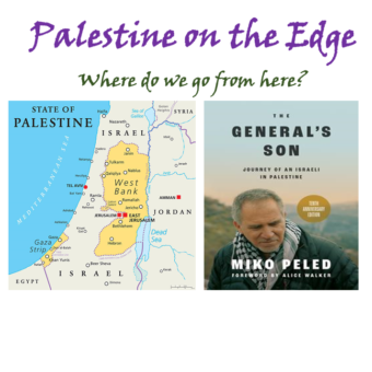 Palestine on the Edge: Where Do We Go From Here?