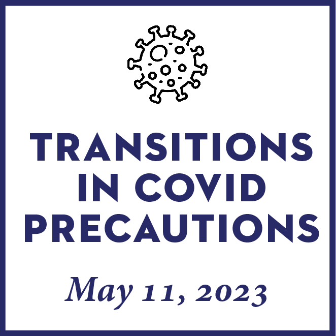Transitions in COVID Precautions—May 2023