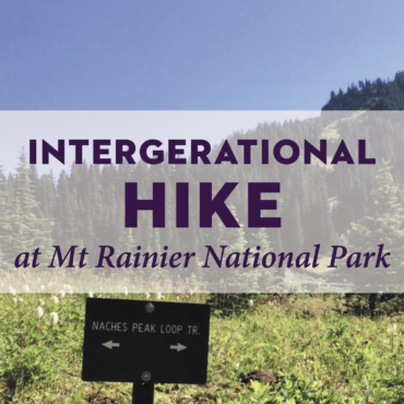 Intergenerational Hike on the Naches Peak Loop