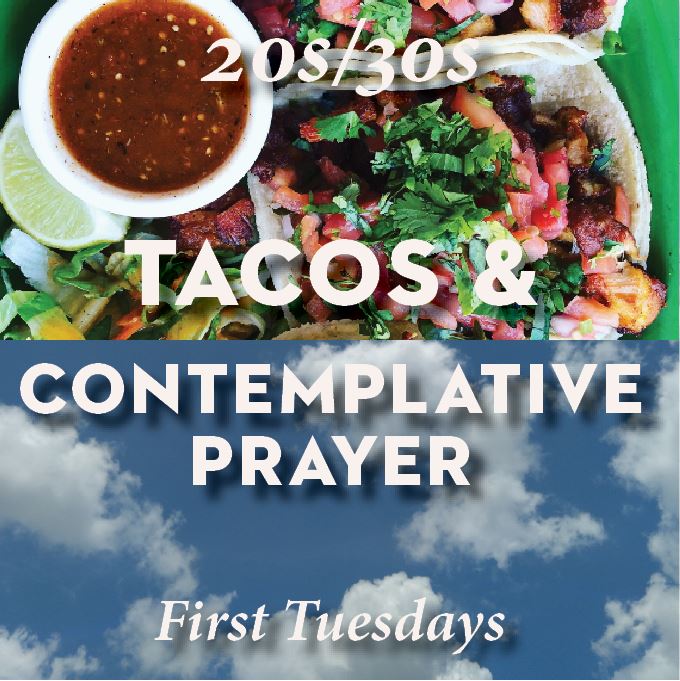 20s/30s First Tuesday Centering Prayer and Dinner
