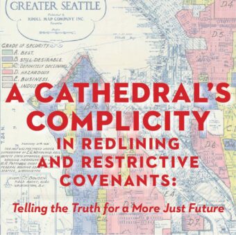 A Cathedral’s Complicity in Redlining and Restrictive Covenants