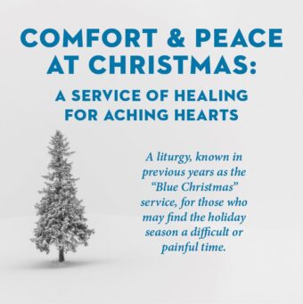 Comfort and Peace at Christmas: A Service of Healing for Aching Hearts