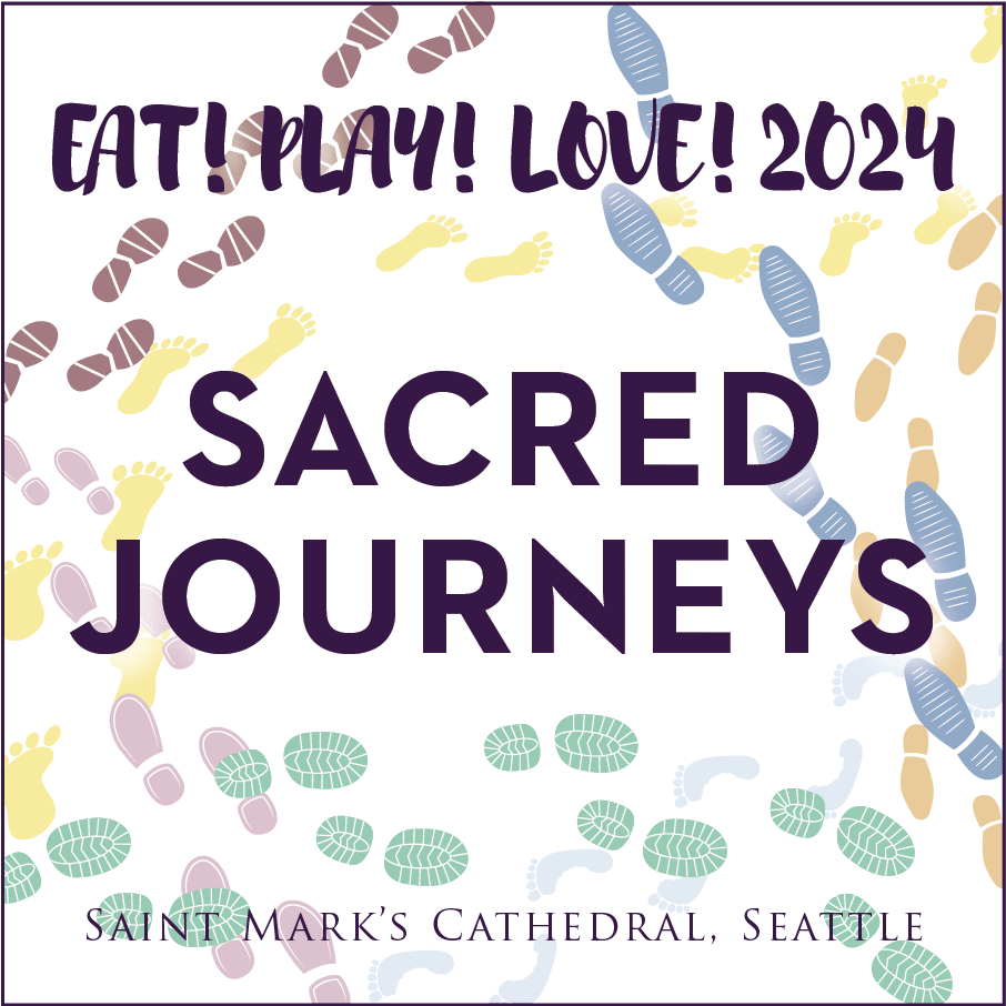Eat! Play! Love! 2024: Sacred Journeys
