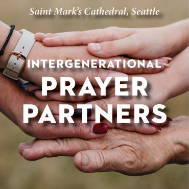 Intergenerational Prayer Partners for Lent and Eastertide, 2025