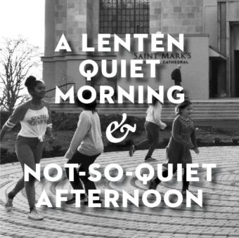 A Lenten Quiet Morning and Not-So-Quiet Afternoon, 2024