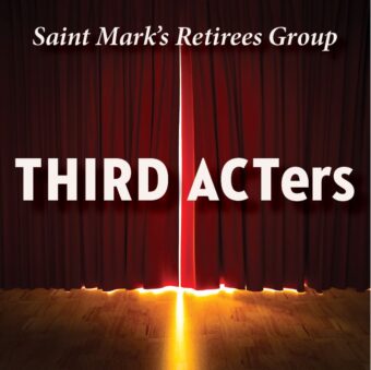 Announcing: the “Third Acters” Retirees Group